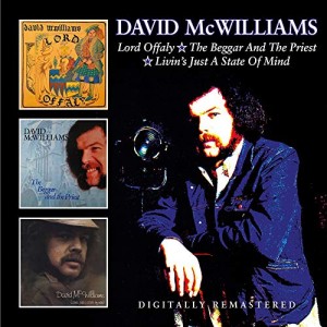 David McWilliams - Lord Offaly / Beggar And The Priest / Livin´ Is Just A State Of Mind (2CD)