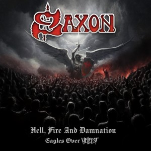 Saxon - Hell, Fire And Damnation: Eagles Over Hellfest (2025) (2CD)