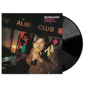 Dr. Feelgood - Sneakin´ Suspicion (1977) (50th Anniversary) (Vinyl)
