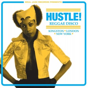 VARIOUS ARTISTS-HUSTLE ! REGGAE DISCO