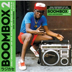 VARIOUS ARTISTS-BOOMBOX 2: EARLY INDEPENDENT HIP HOP, ELECTRO & DISCO RAP 79-83