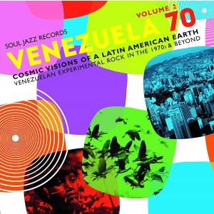 VARIOUS ARTISTS-VENEZUELA 70 VOL 2: EXPERIMENTAL ROCK IN THE 1970S & BEYOND