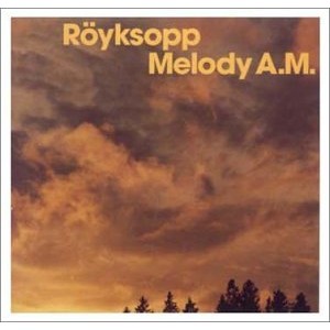 RÖYKSOPP-MELODY AM (CD)