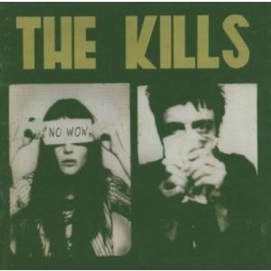 Kills - No Wow (2005) (Vinyl)