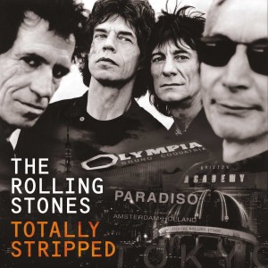 ROLLING STONES-TOTALLY STRIPPED