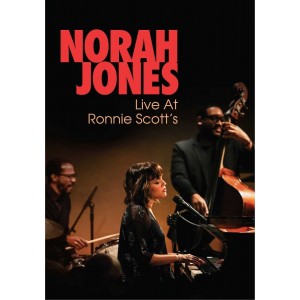 NORAH JONES-LIVE AT RONNIE SCOTT´S