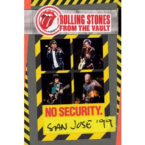 ROLLING STONES-FROM THE VAULT: NO SECURITY - SAN JOSE 1999
