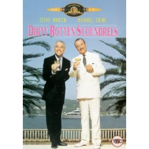 DIRTY ROTTEN SCOUNDRELS