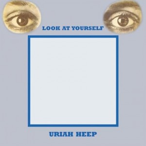 URIAH HEEP-LOOK AT YOURSELF