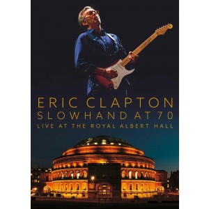 ERIC CLAPTON - SLOWHAND AT 70: LIVE AT THE ROYAL ALBERT HALL (2CD+DVD)