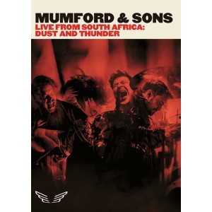 MUMFORD & SONS-LIVE IN SOUTH AFRICA: DUST AND THUNDER
