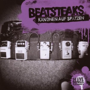 Beatsteaks - Kanonen Auf Spatzen - 14 Live (CD)