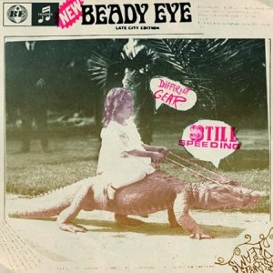 Beady Eye - Different Gear, Still Speeding (2011) (CD+DVD)
