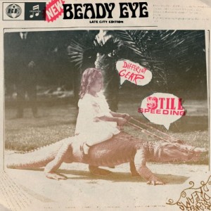 Beady Eye - Different Gear, Still Speeding (2011) (CD)