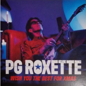 PG Roxette - Wish You The Best For Xmas (2022) (7-inch)