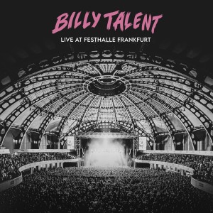 Billy Talent - Live At Festhalle Frankfurt (Vinyl)