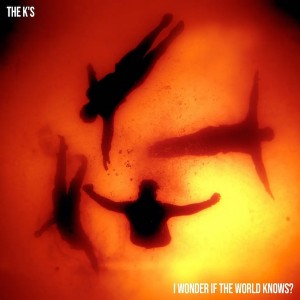 THE K´s-I WONDER IF THE WORLD KNOWS? (CD)