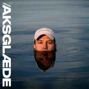 Jacob Aksglaede - Godnat Og Godmorgen