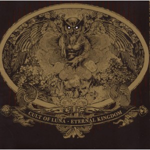 Cult of Luna - Eternal Kingdom (2008) (CD)