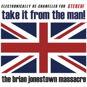 BRIAN JONESTOWN MASSACRE-TAKE IT FROM THE MAN (LP)