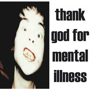 BRIAN JONESTOWN MASSACRE-THANK GOD FOR MENTAL ILLNESS (LP)