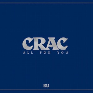 Crac - All For You (RSD 2023) (Vinyl)