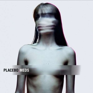 PLACEBO-MEDS (VINYL)