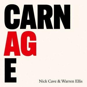 NICK CAVE & WARREN ELLIS-CARNAGE (CD)