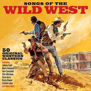 VARIOUS ARTISTS-SONGS OF THE WILD WEST