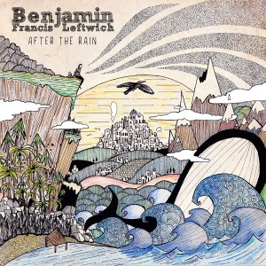 BENJAMIN FRANCIS LEFTWICH-AFTER THE RAIN
