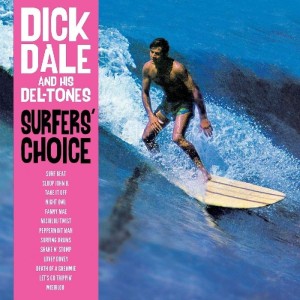 Dick Dale & His Del - Tones - Surfer´s Choice (Vinyl)