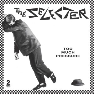 Selecter - Too Much Pressure (1980) (Deluxe) (3CD)