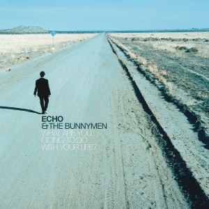 Echo & The Bunnymen - What Are You Going To Do With Your Life? (1999) (25th Anniversary) (2CD)