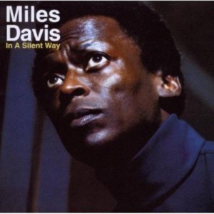 MILES DAVIS-IN A SILENT WAY (CD)