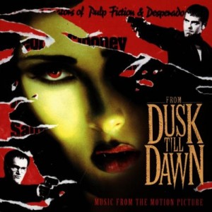 FROM DUSK TILL DAWN OST