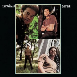 Bill Withers - Still Bill (1972-73) (CD)