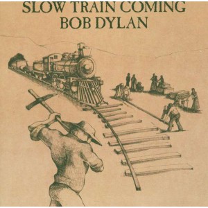 BOB DYLAN-SLOW TRAIN COMING (CD)