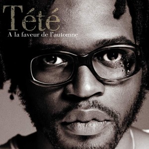 Tete - A La Faveur De L´Automne (CD)