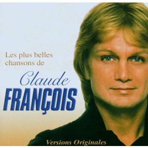 CLAUDE FRANCOIS-LES PLUS BELLES CHANSONS (CD)