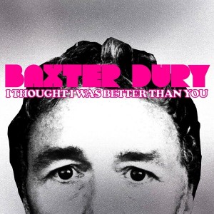 Baxter Dury - I Thought I Was Better Than You (2023) (CD)