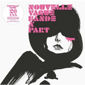 Nouvelle Vague - Bande A Part (20 Ans) (2x Vinyl)