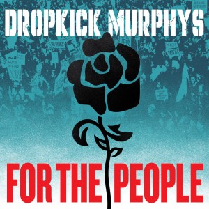 Dropkick Murphys - For The People (2025) (CD)