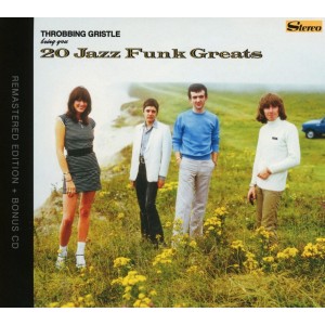 Throbbing Gristle - 20 Jazz Funk Greats (CD)