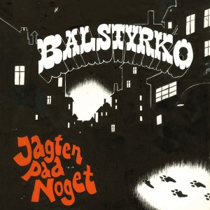 BALSTYRKO-JAGTEN PAA NOGET (VINYL)