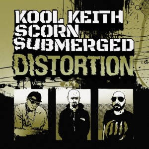 KOOL KEITH/SCORN/SUBMERGED-DISTORTION