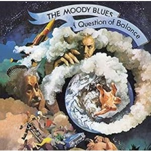 MOODY BLUES-QUESTION OF BALANCE