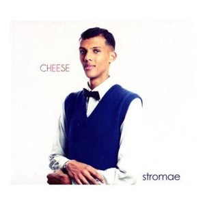 STROMAE-CHEESE