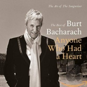 BURT BACHARACH-ANYONE WHO HAD A HEART