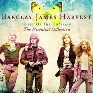 Barclay James Harvest - Child Of The Universe: The Essential Collection