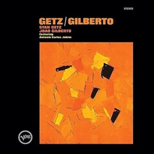 Stan Getz, Joao Gilberto - Getz/Gilberto (1963) (Vinyl)